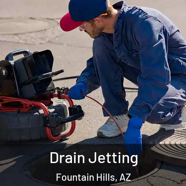  Drain Jetting Fountain Hills, AZ