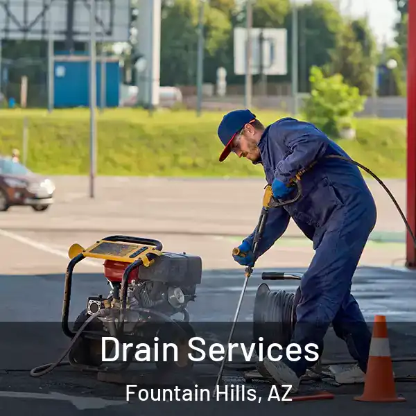  Drain Services Fountain Hills, AZ
