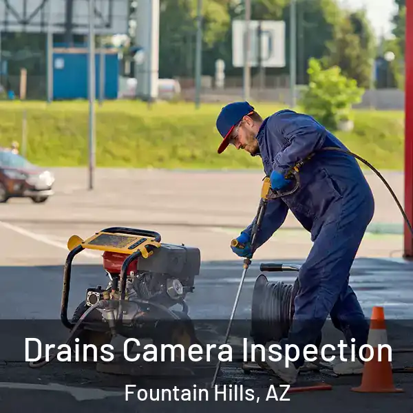  Drains Camera Inspection Fountain Hills, AZ