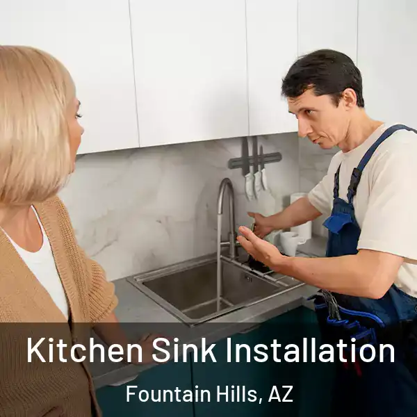  Kitchen Sink Installation Fountain Hills, AZ