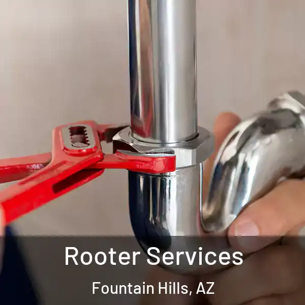  Rooter Services Fountain Hills, AZ