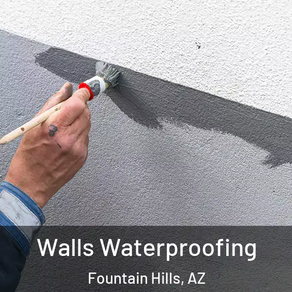  Walls Waterproofing Fountain Hills, AZ