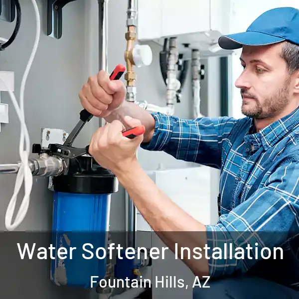  Water Softener Installation Fountain Hills, AZ